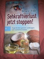 Sehkraftverlust jetzt stoppen Bruce Five Augenleiden gezielt heil Hessen - Heusenstamm Vorschau