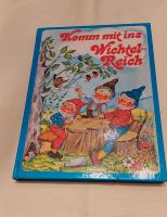 Kinderbuch Komm mit ins Wichtelreich Sachsen - Radibor Vorschau