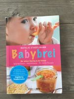 Buch Babybrei Natalie Stadelmann Einstieg in die Beikost Bayern - Leinburg Vorschau