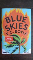 Blue Skies T.C. Boyle Roman Hardcover neu Hessen - Wiesbaden Vorschau