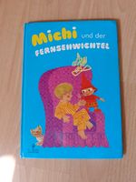 Buch: Michi und der Fernsehwichtel Hessen - Lautertal Vorschau