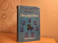 Zsigmond Moricz: Der große Fürst - Historischer Roman Brandenburg - Birkenwerder Vorschau