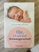 Buch Oje, ich wachse! Schwangerschaft! Wie neu Ratgeber Nordrhein-Westfalen - Oberhausen Vorschau