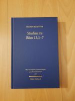 Stefan Krauter Studien zu Röm 13,1-7 Mohr Siebeck Buch Bücher Frankfurt am Main - Gallusviertel Vorschau