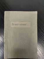 Es war einmal...10 liebe Märchen für jung u alt C.Neumann ca.1935 Dresden - Briesnitz Vorschau