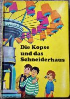 Die Kopse und das Schneiderhaus Sachsen - Klipphausen Vorschau