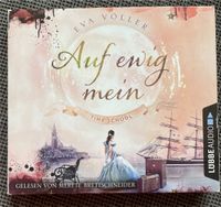 Eva Völler,  Auf ewig mein, Hörbuch Baden-Württemberg - Zuzenhausen Vorschau