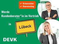 Werde DEVK Kundenberater *in (m/w/d) Vertrieb Versicherungen Schleswig-Holstein - Lübeck Vorschau