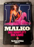 Malko - Das Komplott von Kairo ++ Thriller ++ Band 47 ++ TOP Baden-Württemberg - Frickenhausen Vorschau