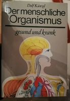 Buch Der Menschliche Organismus. GESUND UND krank. Dolf Künzel. Thüringen - Altenburg Vorschau