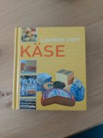 Buch über KäseSorten A-Z, Rezepte e.c.t Bayern - Manching Vorschau