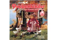 Puppenkinder zum Kuscheln und Liebhaben - Bastelbuch von 1988 Schleswig-Holstein - Norderstedt Vorschau