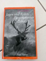 Jagen und Reiten - passion meines Lebens Paul Parey R.M. Beninde Bonn - Poppelsdorf Vorschau