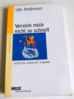 Versteh mich nicht so schnell Gedichte Lesen mit Kindern Andresen Baden-Württemberg - Aach Vorschau