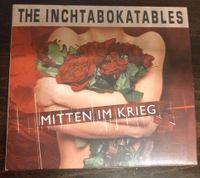 THE INCHTABOKATABLES - MITTEN IM KRIEG  CD (DigiPack) Baden-Württemberg - Heidelberg Vorschau