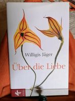 Williges Jäger "Über die Liebe" Bielefeld - Joellenbeck Vorschau