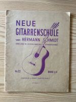 Neue Gitarrenschule Nr. 22 Band I Hermann Schmidt Rheinland-Pfalz - Burgschwalbach Vorschau