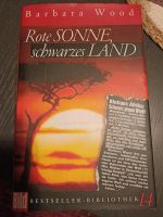 Barbara Wood: Rote Sonne schwarzes Land Rheinland-Pfalz - Ludwigshafen Vorschau