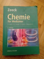 Chemie für Mediziner ZEECK 5. Auflage Studium MINT akzeptabel West - Unterliederbach Vorschau