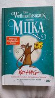 "Eine Weihnachtsmaus namens Miika" Matt Haig Niedersachsen - Damme Vorschau