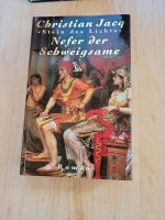 NEFER DER schweigsam von Christian Jacq Bayern - Raubling Vorschau