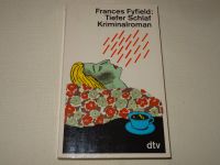Tiefer Schlaf - Kriminalroman / Autorin: Frances Fyfield Bayern - Eggenfelden Vorschau