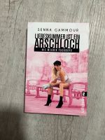 Liebeskummer ist ein Arschloch Senna Gamour Taschenbuch Baden-Württemberg - Winnenden Vorschau