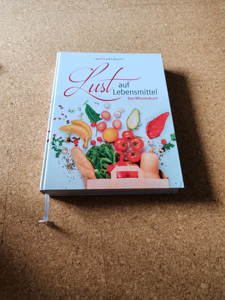 Lust auf Lebensmittel - Das Wissensbuch in Rheinhausen