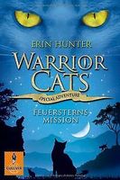 Buch Warrior Cats - Special Adventure. Feuersterns Mission Nordrhein-Westfalen - Warendorf Vorschau