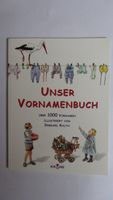 Buch mit 1000 Vornamen*Unser Vornamenbuch*Baby*Namen Thüringen - Dachwig Vorschau