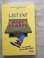 Last Exit Babyklappe - Ein Lesespaß für die halbe Familie Bayern - Neustadt an der Aisch Vorschau