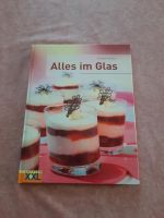 Buch Alles im Glas Nachtisch Buch Neu Baden-Württemberg - Ohmden Vorschau