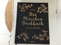 Das Märchen Backbuch Zauberhaft Neu Düsseldorf - Bilk Vorschau