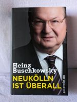 Heinz Buschkowsky NEUKÖLLN IST ÜBERALL Baden-Württemberg - Karlsruhe Vorschau