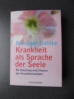 Krankheit als Sprache der Seele - Ruediger Dahlke Nordrhein-Westfalen - Arnsberg Vorschau