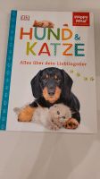 Hund und Katze Alles über dein Lieblingstier Buch Happy Meal Nordrhein-Westfalen - Oberhausen Vorschau