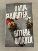 Bittere Wunden - Karin Slaughter Hardcover Bayern - Simbach Vorschau