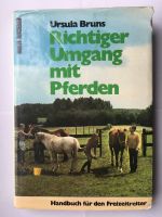 Klassiker : "Richtiger Umgang mit Pferden", U. Bruns Nordrhein-Westfalen - Dormagen Vorschau