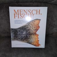 Mensch, Fisch! Katalog Sonderausstellung Landesmuseum... NEU !! Nordrhein-Westfalen - Neuenkirchen Vorschau