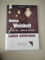 "Gottes Weisheit für mein Leben entdecken" Martin Plücker Sachsen - Auerbach Vorschau