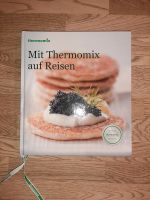 Mit Thermomix auf Reisen,  Kochbuch, Neu Bayern - Landshut Vorschau