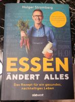 Buch "Essen ändert alles" von Holger Stromberg Nordrhein-Westfalen - Gevelsberg Vorschau