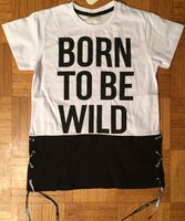 Born to be wild T-Shirt Bluse schwarz weiiß Gr 146 152 Neu München - Pasing-Obermenzing Vorschau