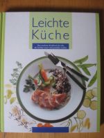 Kochbuch "Leichte Küche" NEU !! Hessen - Ginsheim-Gustavsburg Vorschau