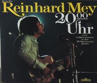 Live LP:  Reinhard Mey, 20:00 Uhr Rheinland-Pfalz - Worms Vorschau