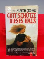 Gott schütze dieses Haus Roman / Krimi von Elizabeth George 1988 Schleswig-Holstein - Flintbek Vorschau