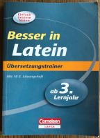 Besser in Latein ab 3. Lernjahr Übersetzungstrainer mit Lösungen Duisburg - Rumeln-Kaldenhausen Vorschau