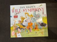 New! Dan Brown Wild Symphony Children’s book with digital audio Hessen - Groß-Umstadt Vorschau