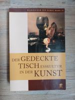 Der gedeckte Tisch, Esskultur in der Kunst, Bildlexikon der Kun Obervieland - Arsten Vorschau