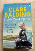 Clare Balding: Walking Home: Great British Adventures . . . and O Bayern - Moosburg a.d. Isar Vorschau